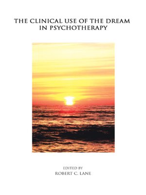 cover image of The Clinical Use of the Dream in Psychotherapy